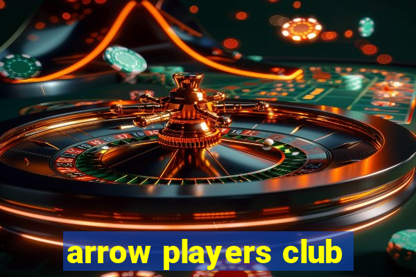 arrow players club